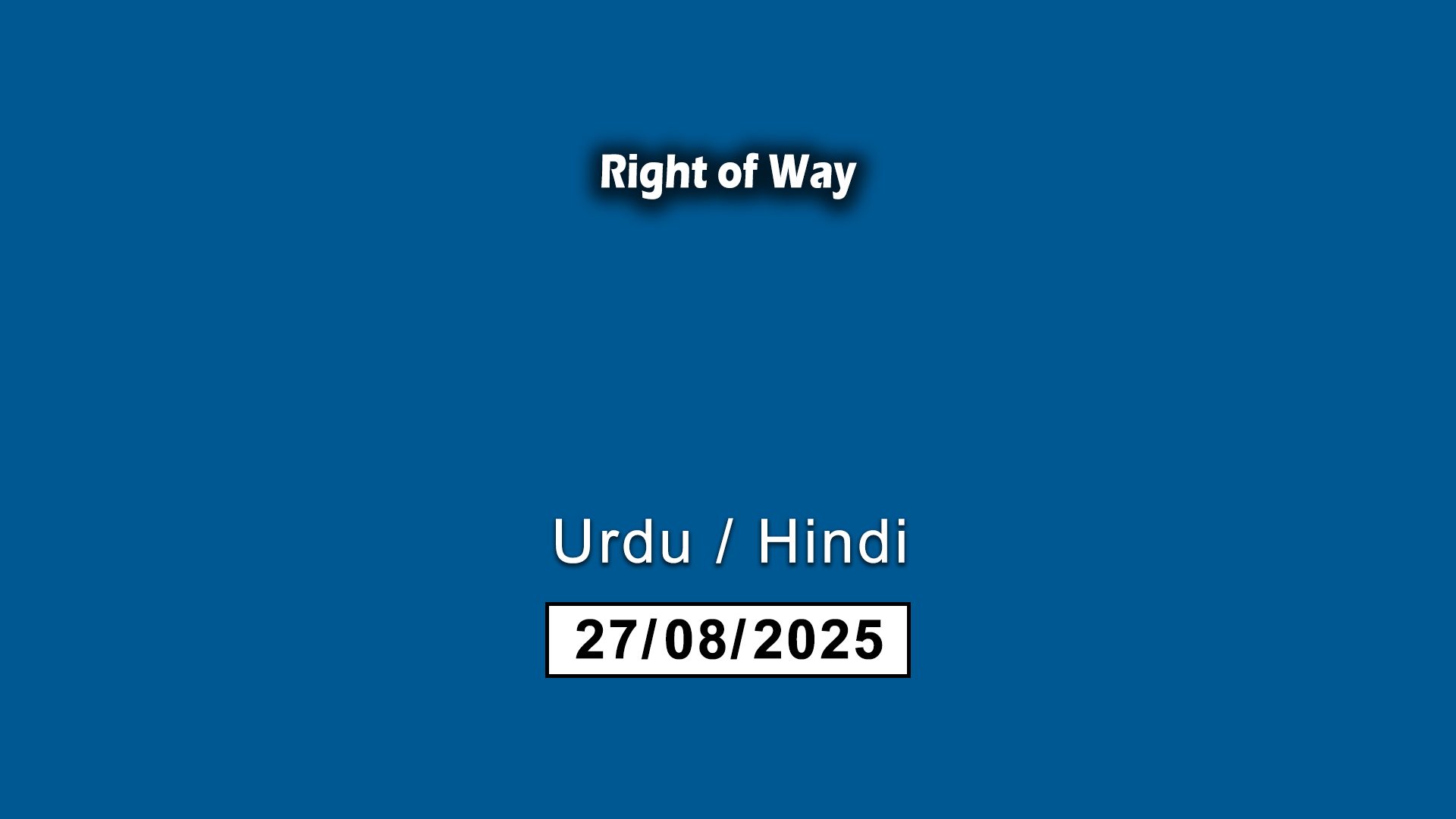 4- Right of Way